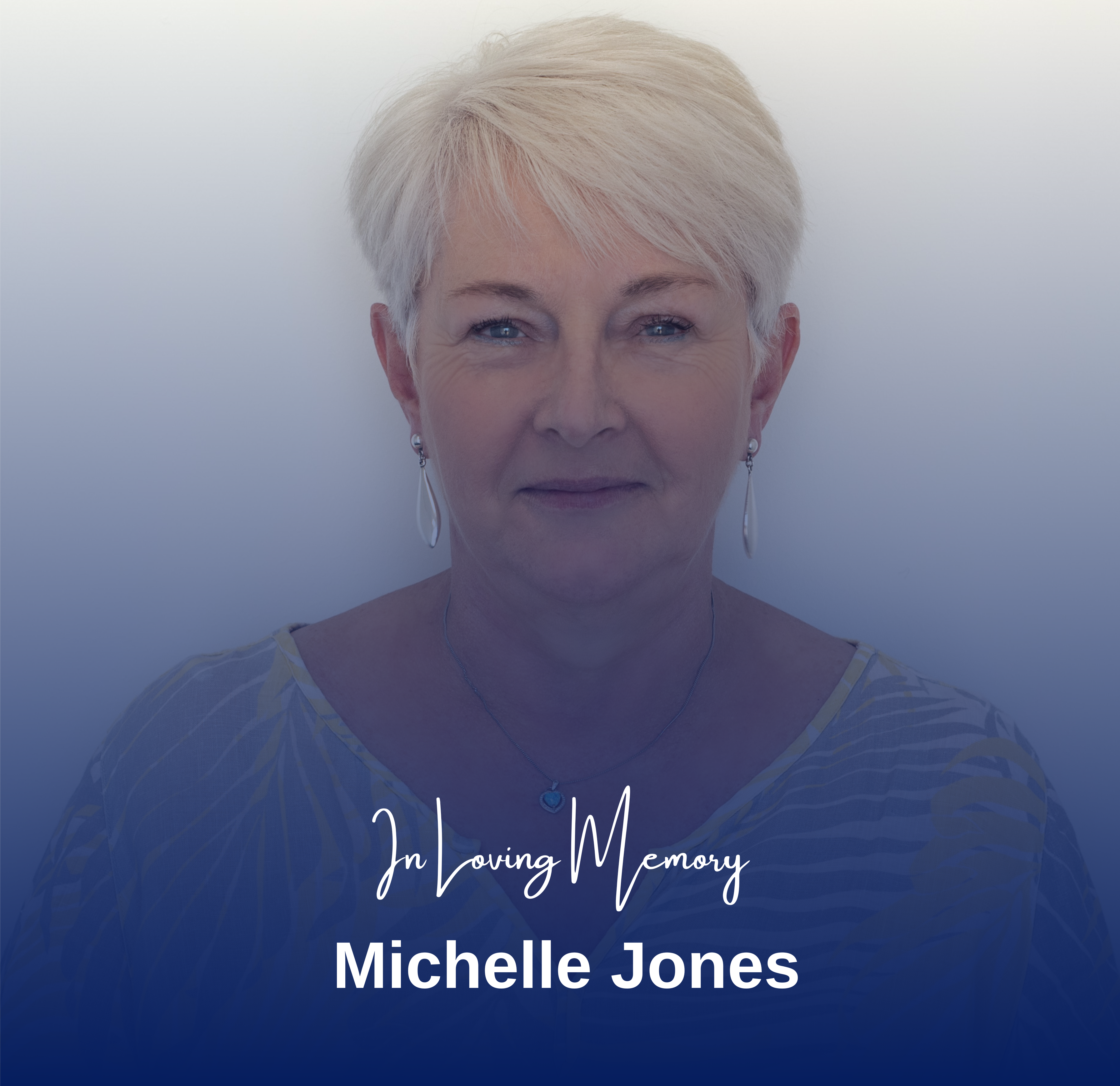 In Loving Memory – Michelle Jones